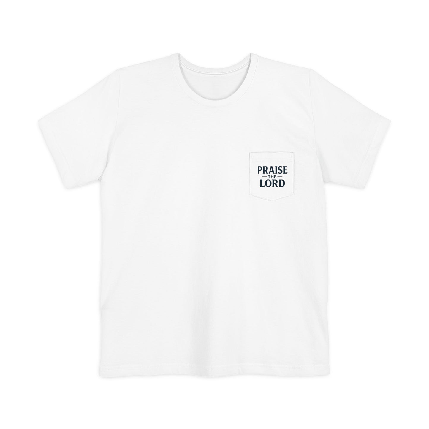 Praise the Lord Pocket T-Shirt | Psalm 150:6 Christian Tee