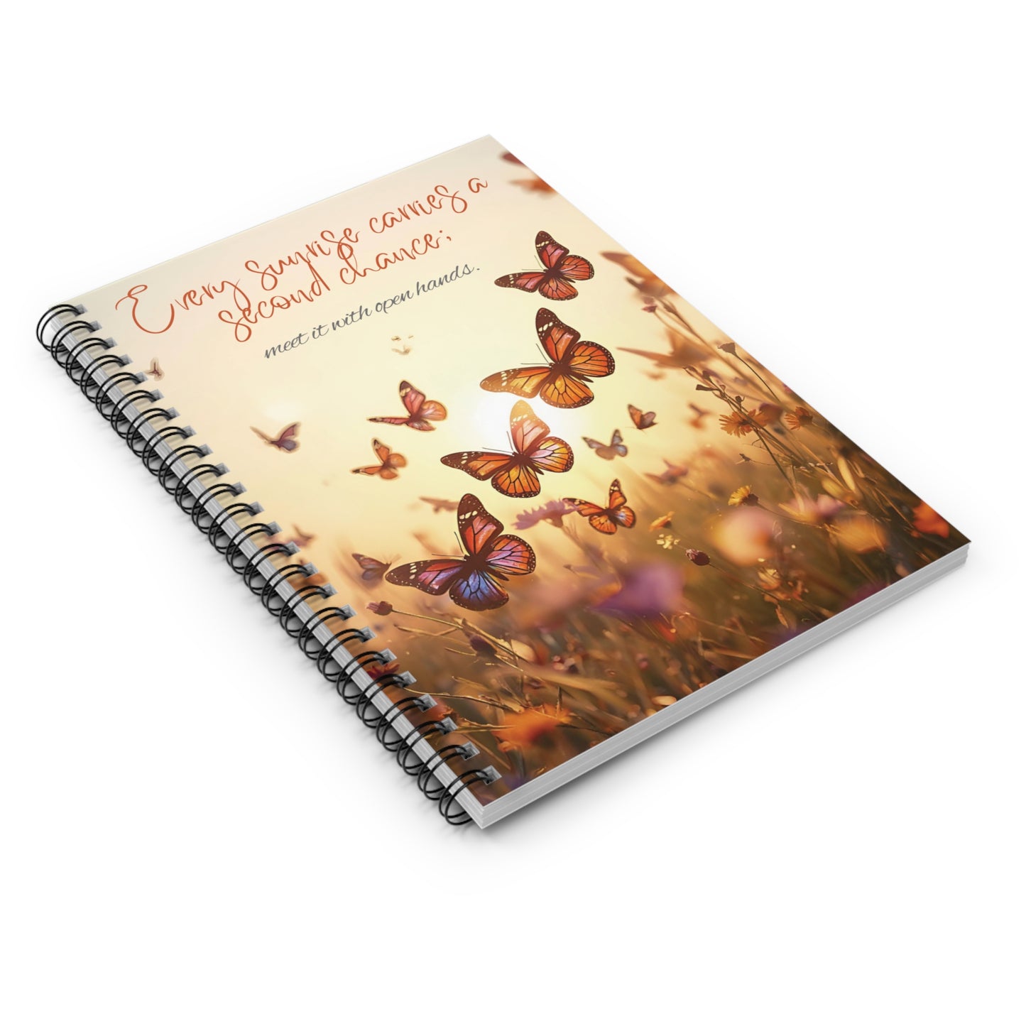 Inspirational Butterfly Spiral Notebook — "Every Sunrise Comes a Second Chance" Ruled Journal