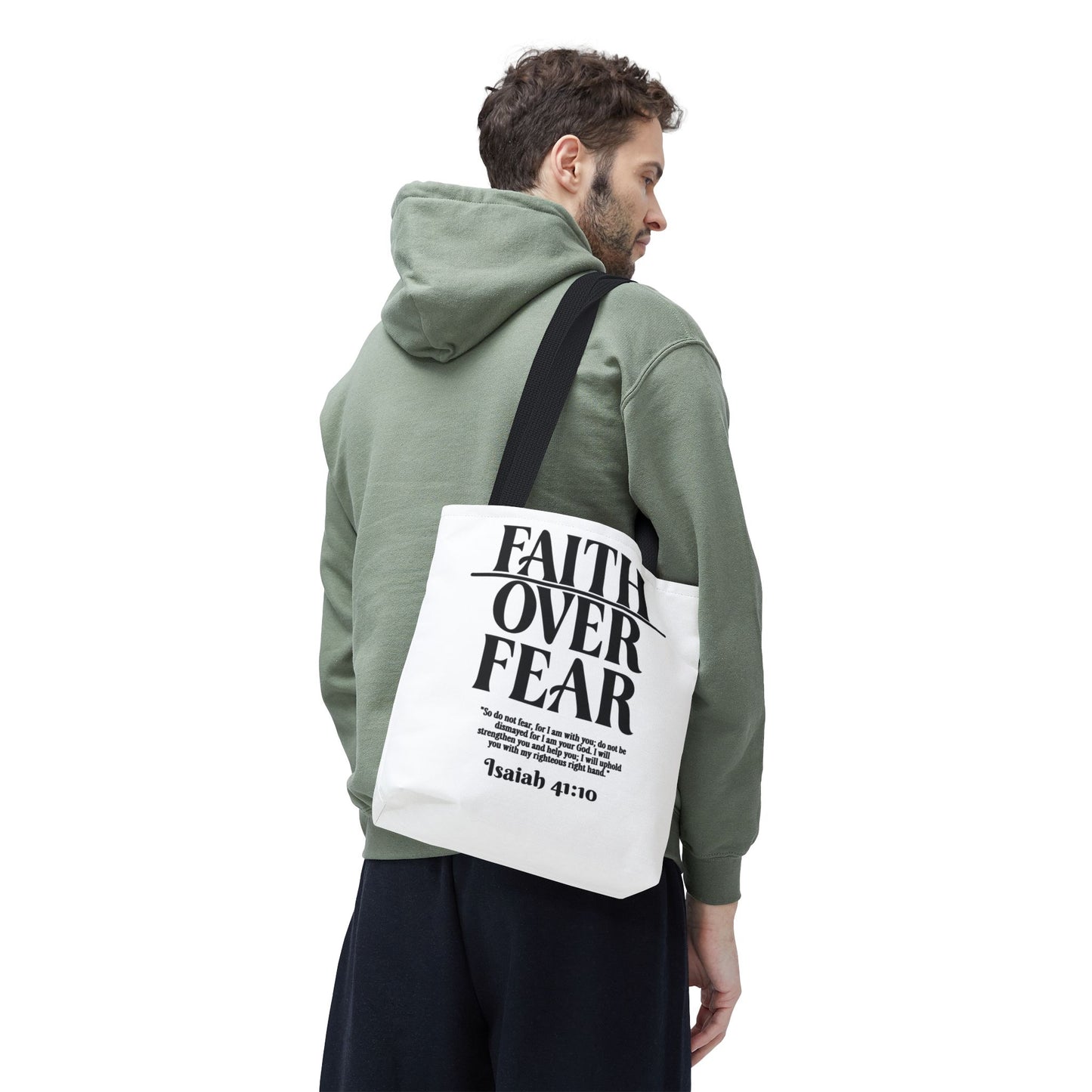 Faith Over Fear Tote Bag — Isaiah 41:10 Inspirational Scripture Tote