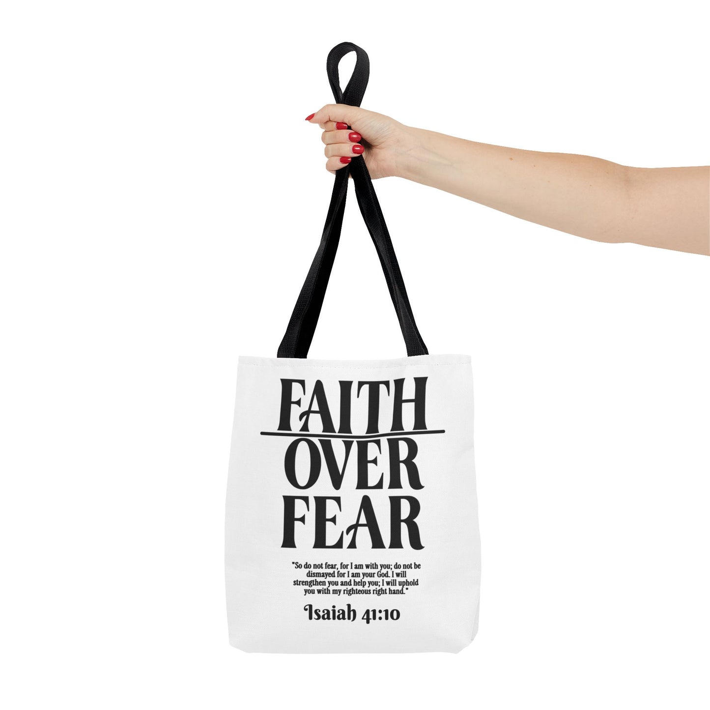 Faith Over Fear Tote Bag — Isaiah 41:10 Inspirational Scripture Tote