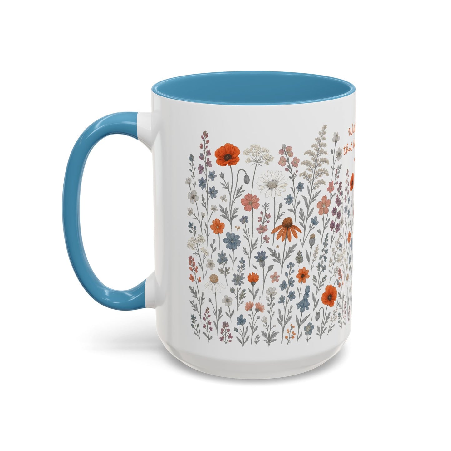 Floral Meadow Accent Coffee Mug — "Wildflowers show beauty can bloom anywhere" (Pink Interior)