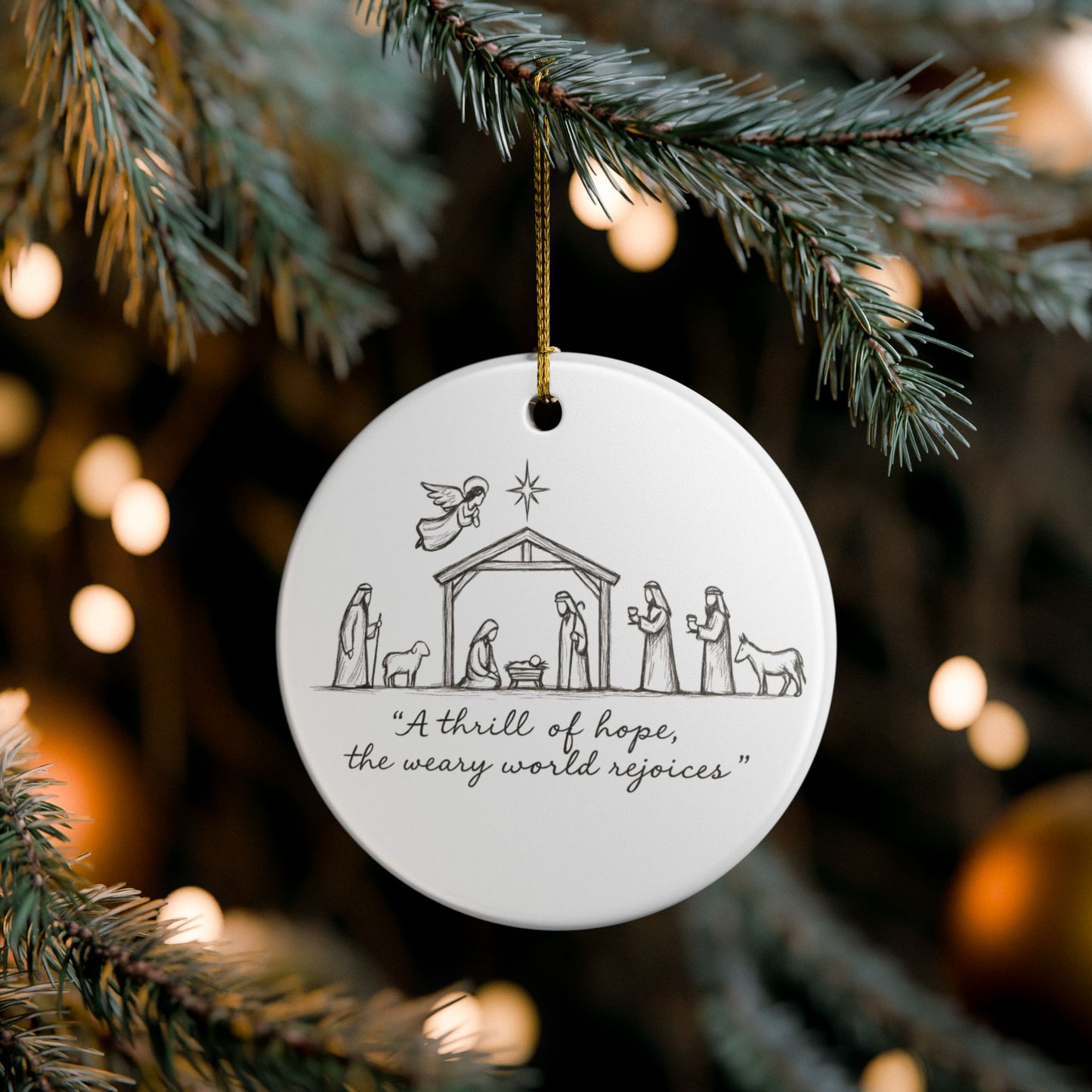 Nativity Ceramic Ornament — "A Thrill of Hope, the Weary World Rejoices"