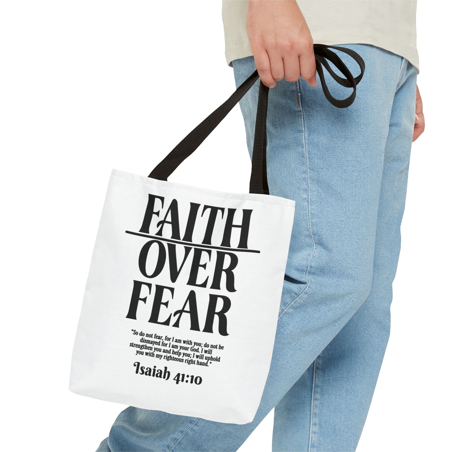 Faith Over Fear Tote Bag — Isaiah 41:10 Inspirational Scripture Tote