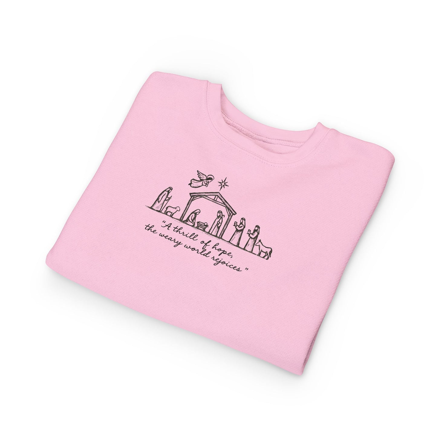 Toddler/Youth Nativity Sweatshirt — "A thrill of Hope, the weary world rejoices" Christmas Crewneck